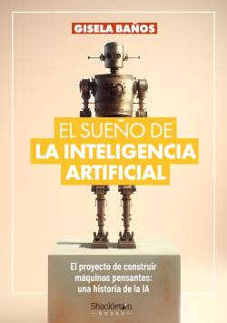 El sueño de la Inteligencia...